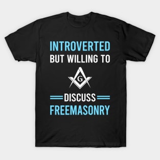 Introverted Freemasonry Freemason Masonry T-Shirt